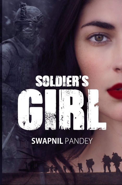 best seller amazon indian writing soldier's girl swapnil pandey book indian army army officer army girlfriend army wife military love army quotes indian army love story fiction romance indian army picture
